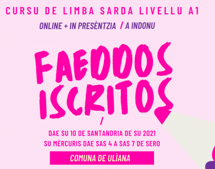 Corso di Lingua e cultura sarda "Faeddos iscritos" In aula e Online - Oliena Novembre 2021
